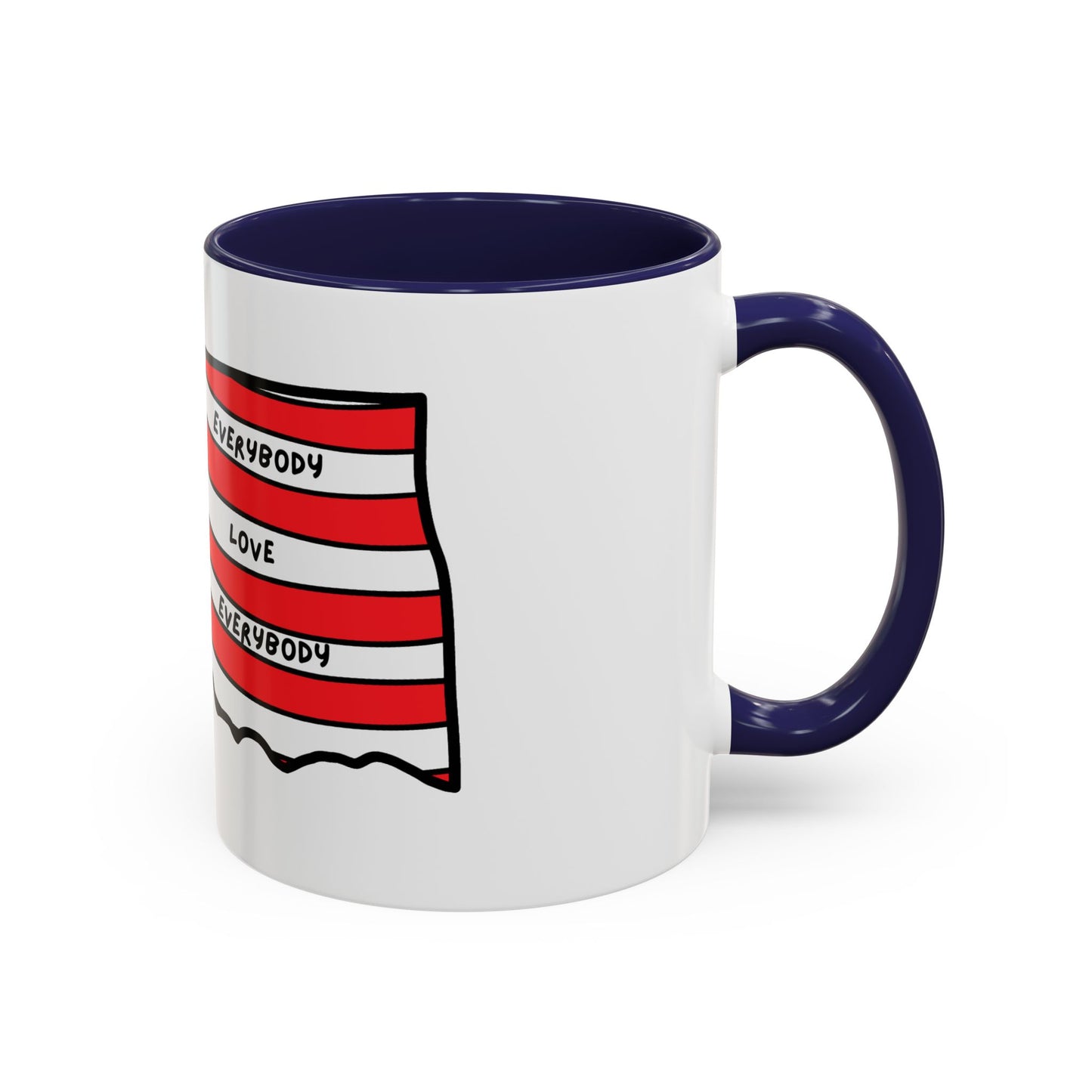 "Everybody Love Everybody" Oklahoma Edition - Accent Coffee Mug