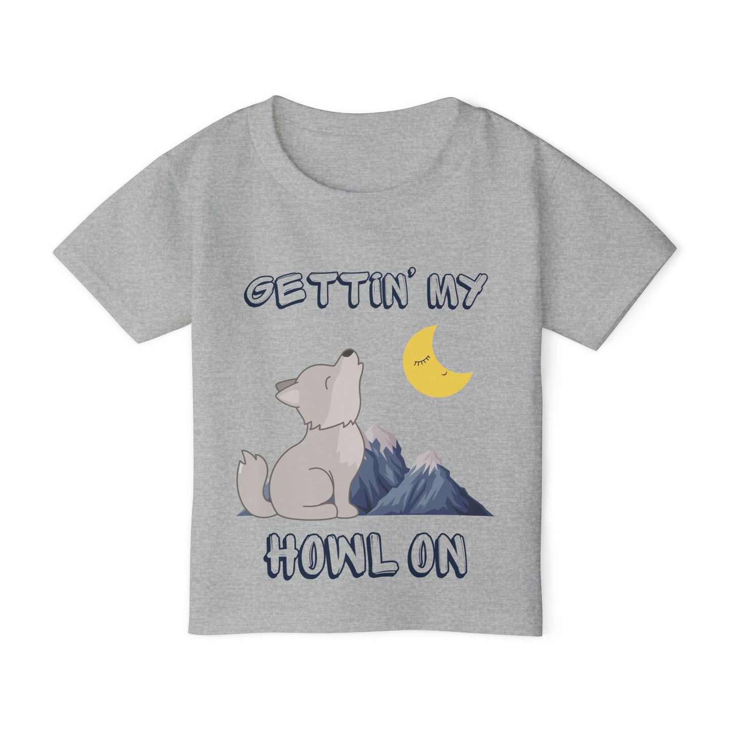 "Gettin' My Howl On" Toddler T-Shirt (Sz 2-6)
