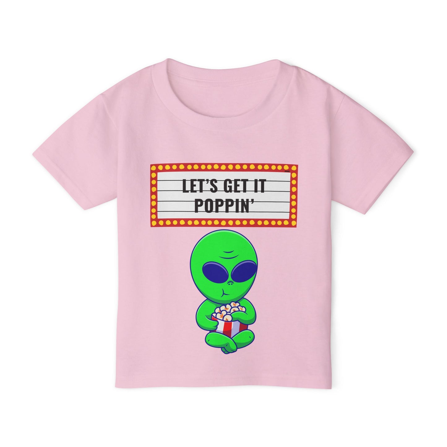 "Let's Get It Poppin - Alien" Toddler T-Shirt (Sz 2-6) - Pink
