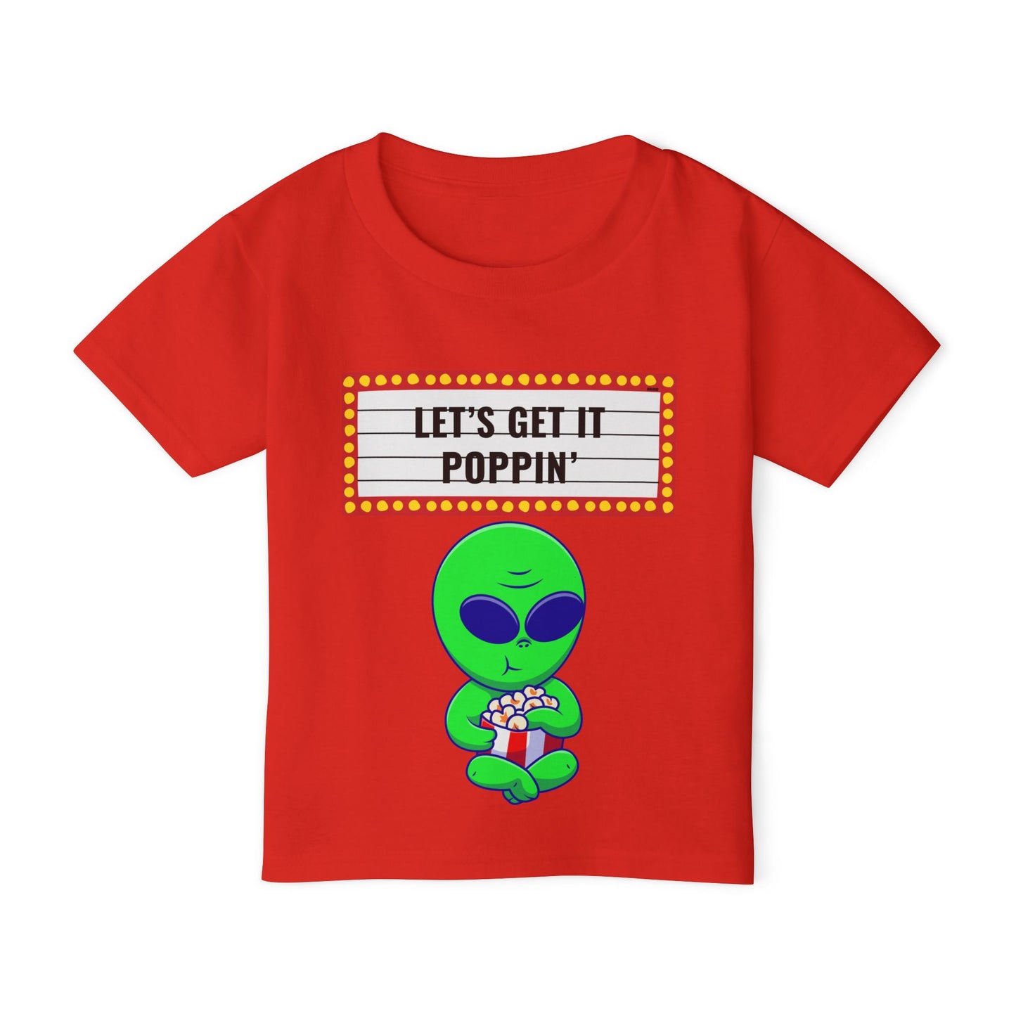 "Let's Get It Poppin - Alien" Toddler T-Shirt (Sz 2-6)