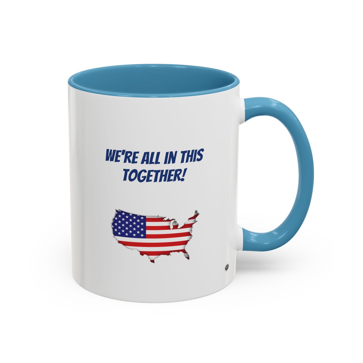 Everybody Love Everybody Accent Coffee Mug - "We're All In This Together!"