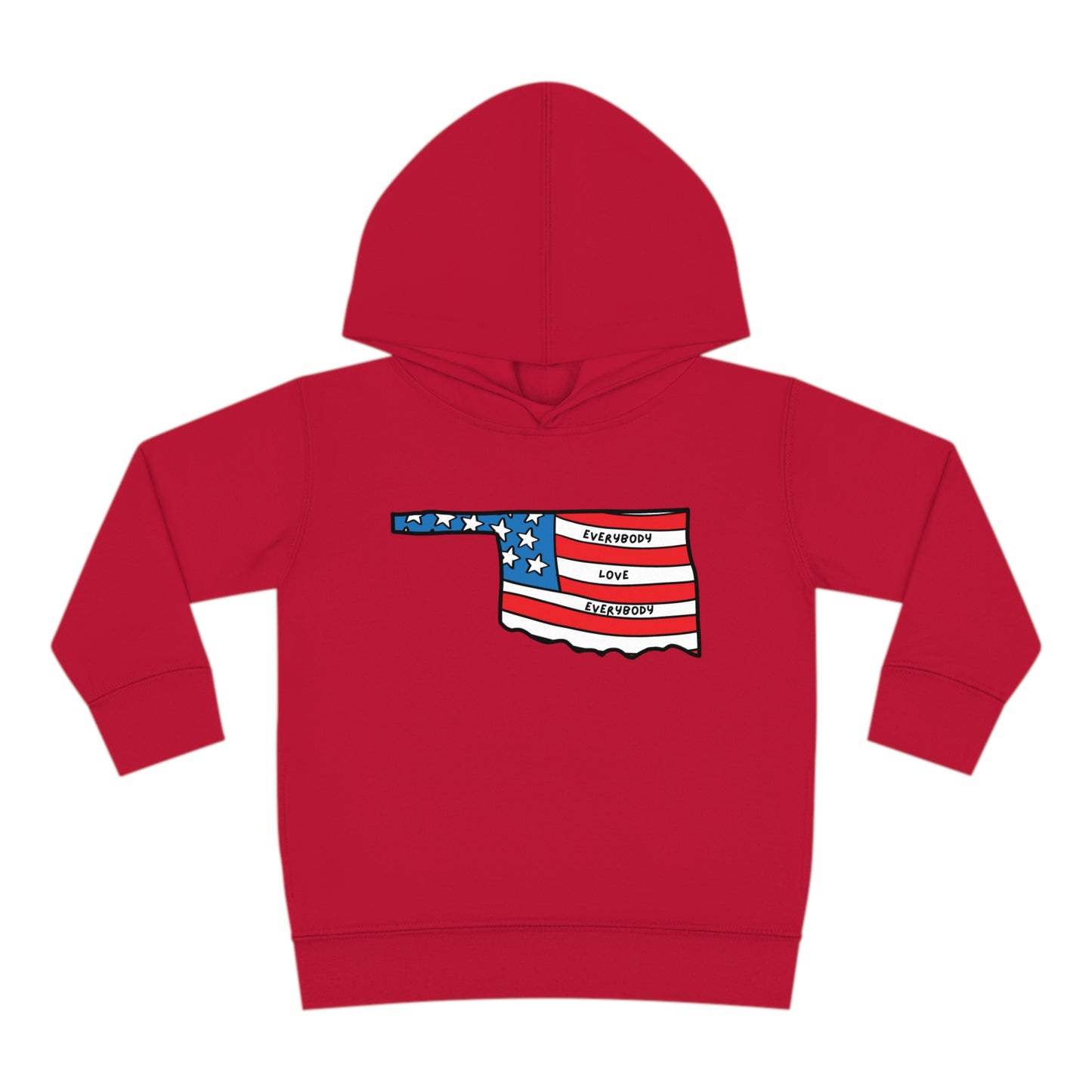 "Everybody Love Everybody" Oklahoma Edition - Toddler Pullover Fleece Hoodie