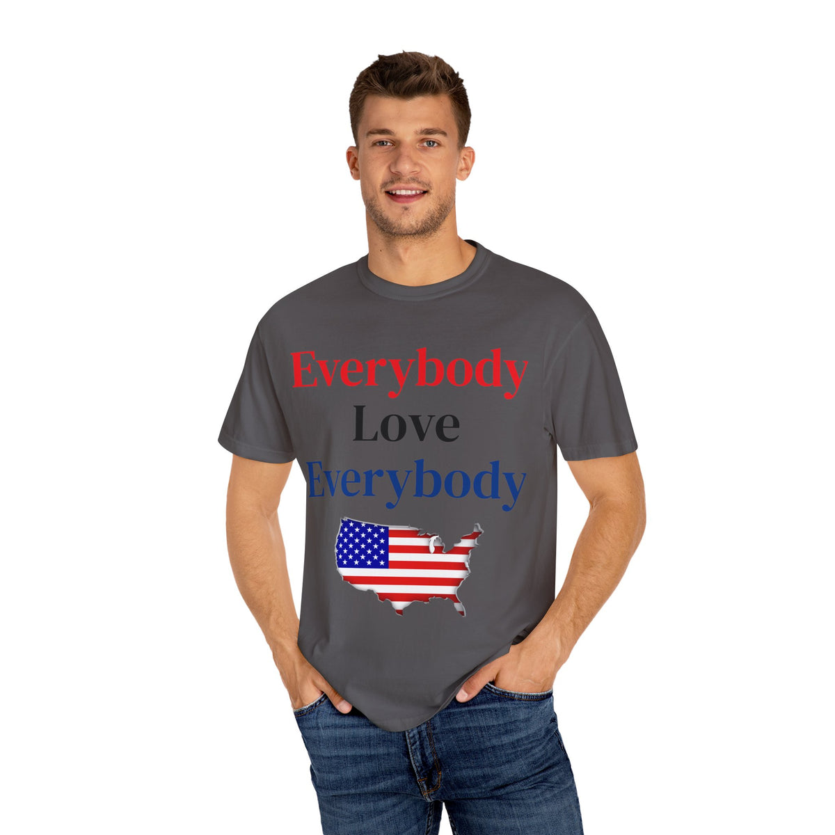 "Everybody Love Everybody" - Blank Back - Comfort Colors