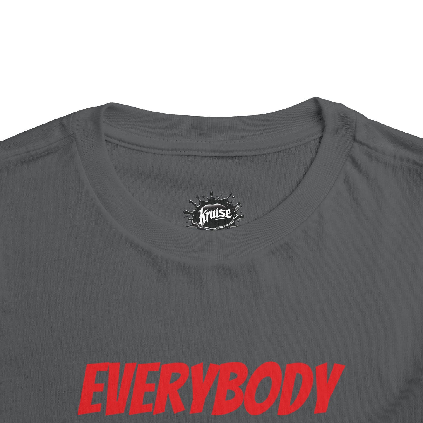 Everybody Love Everybody - Toddler T-Shirt