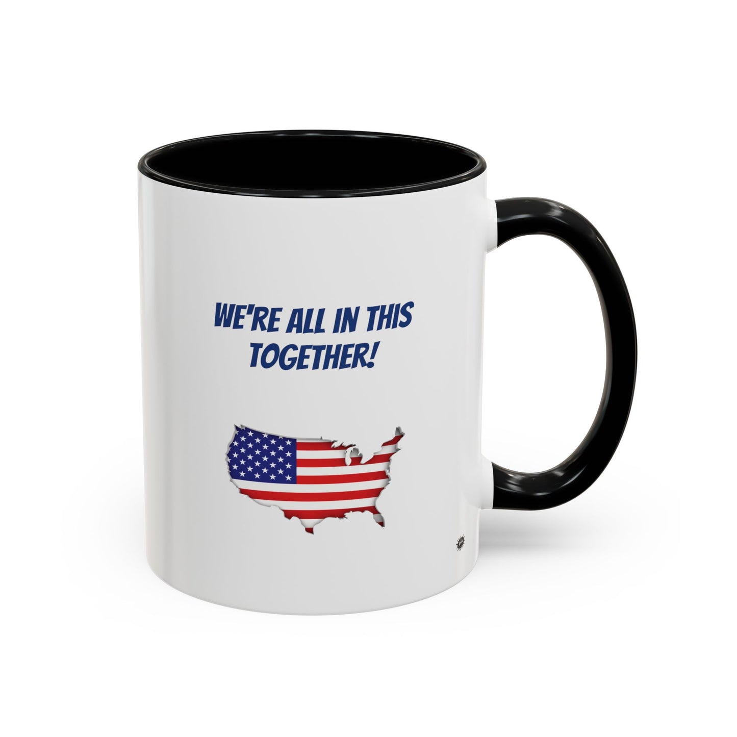 Everybody Love Everybody Accent Coffee Mug - "We're All In This Together!"