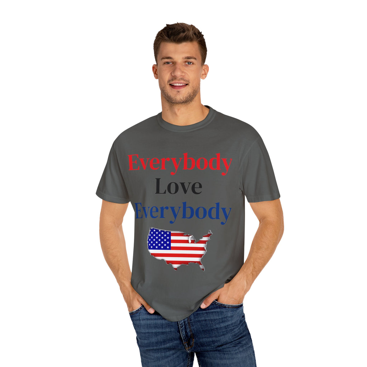 "Everybody Love Everybody" - Blank Back - Comfort Colors