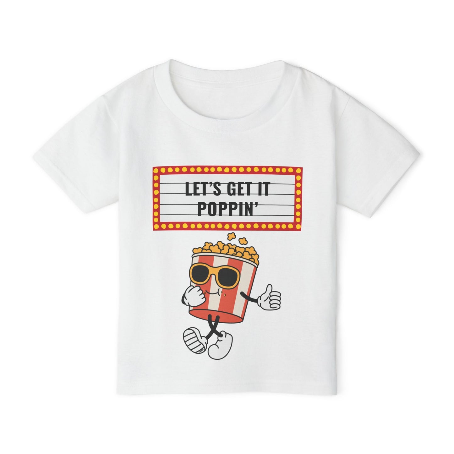 "Let's Get It Poppin" Toddler T-Shirt (Sz 2-6)