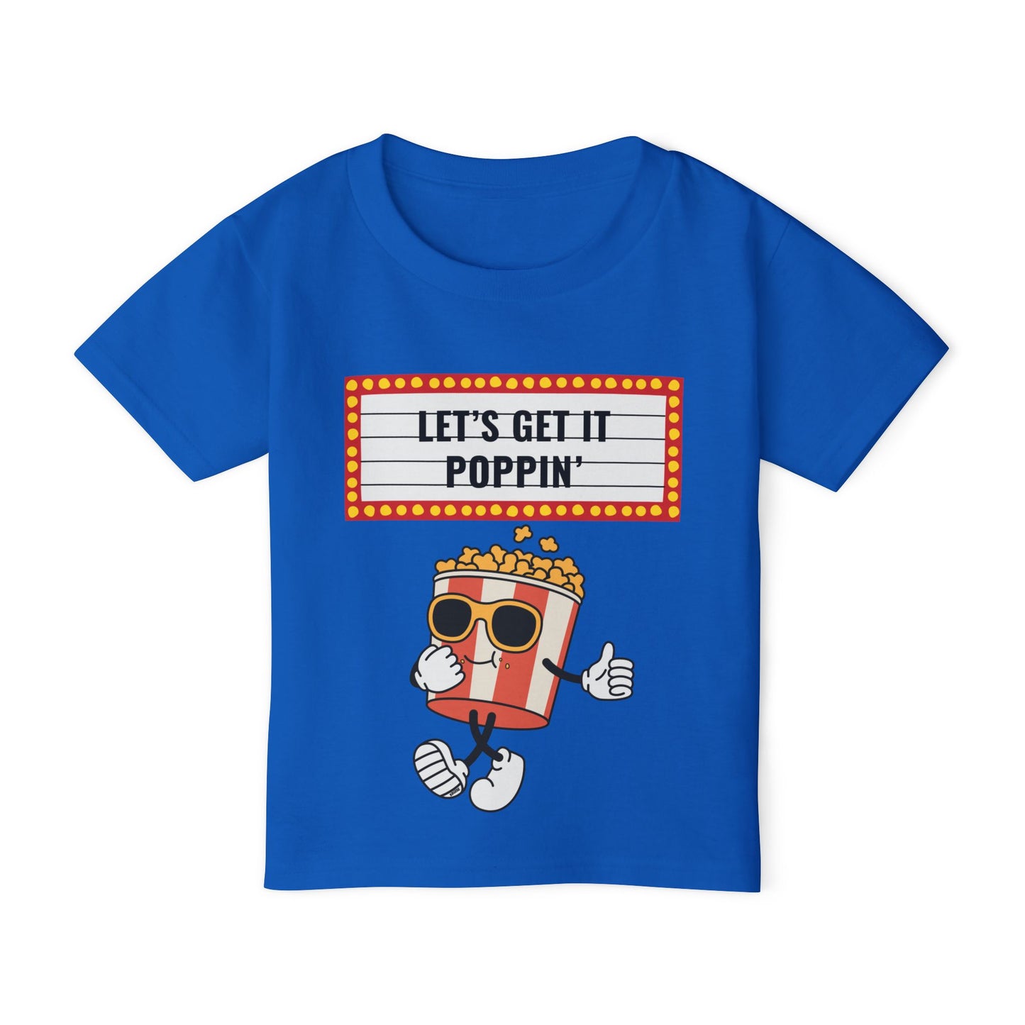 "Let's Get It Poppin" Toddler T-Shirt (Sz 2-6)