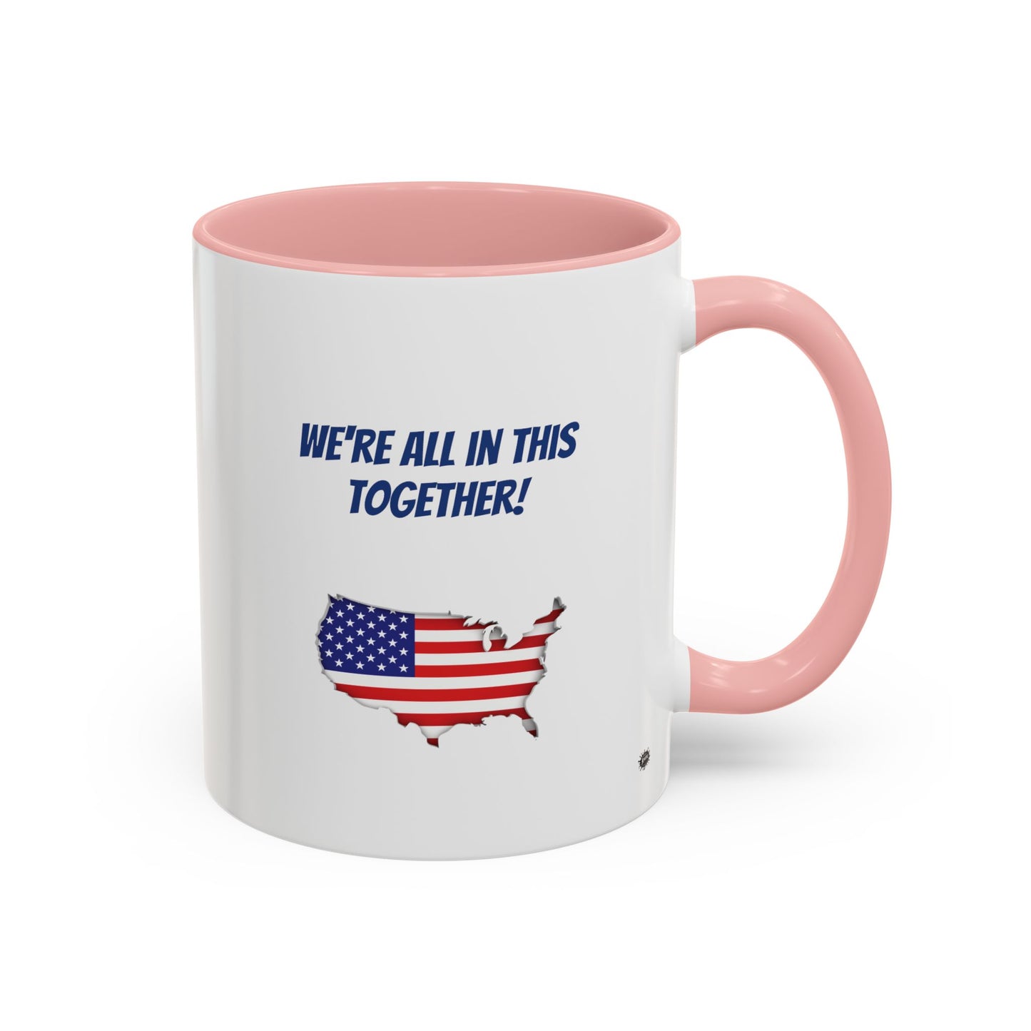 Everybody Love Everybody Accent Coffee Mug - "We're All In This Together!"