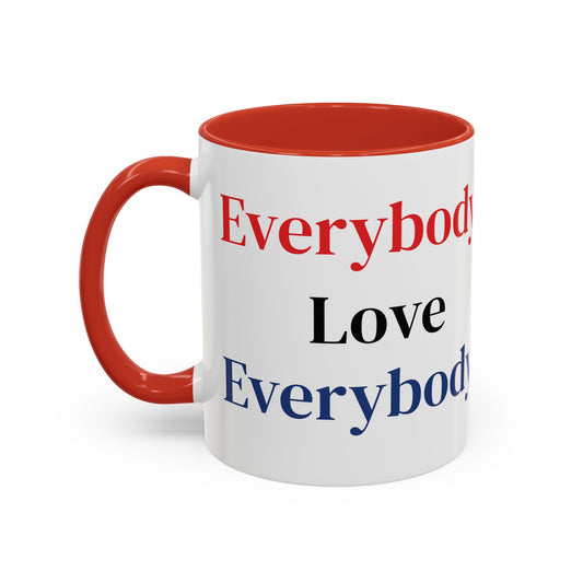 Everybody Love Everybody Accent Coffee Mug - "We're All In This Together!"