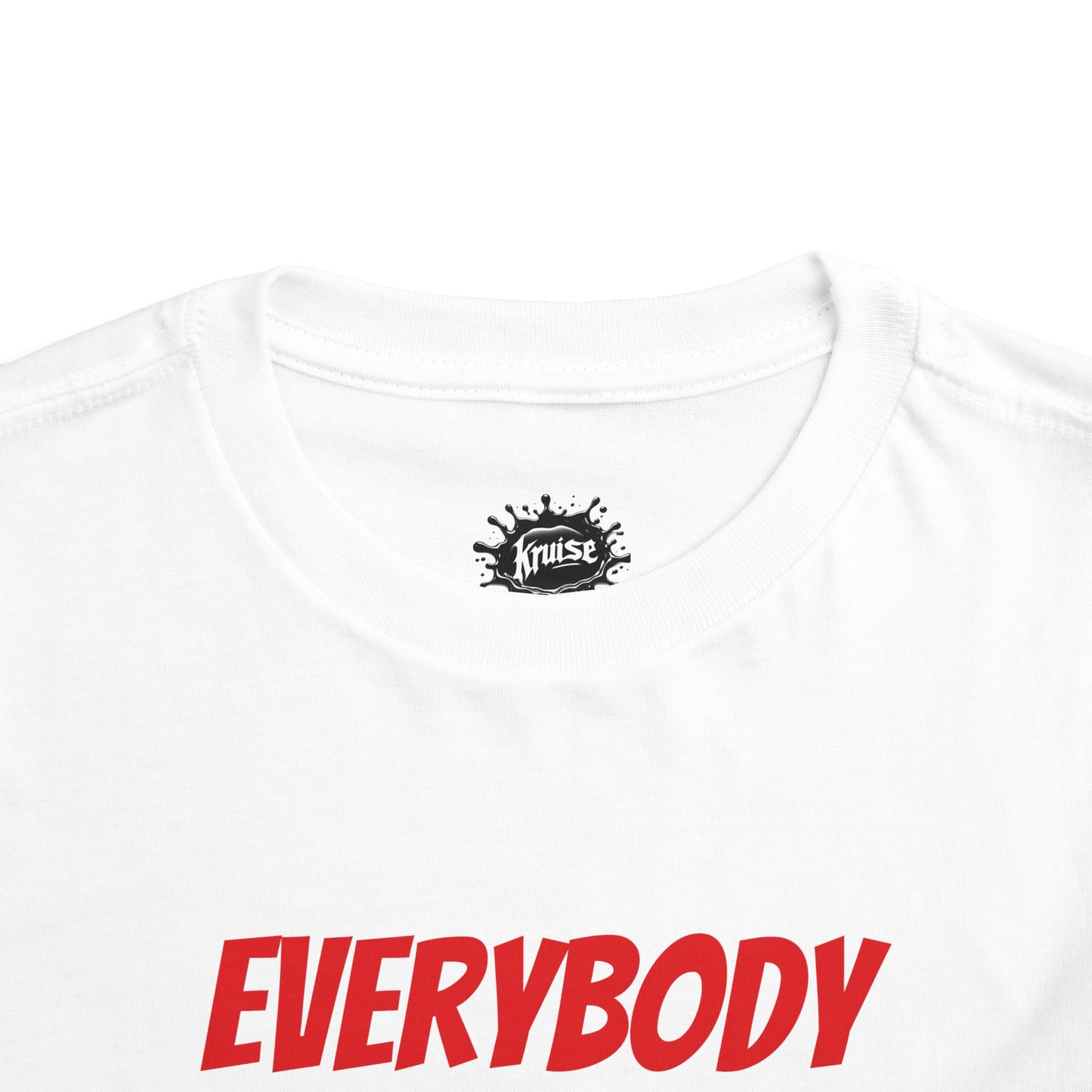 Everybody Love Everybody - Toddler T-Shirt