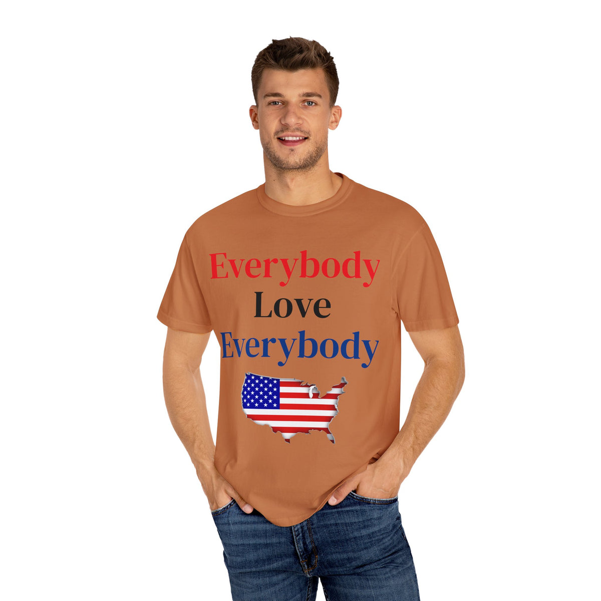 "Everybody Love Everybody" - Blank Back - Comfort Colors