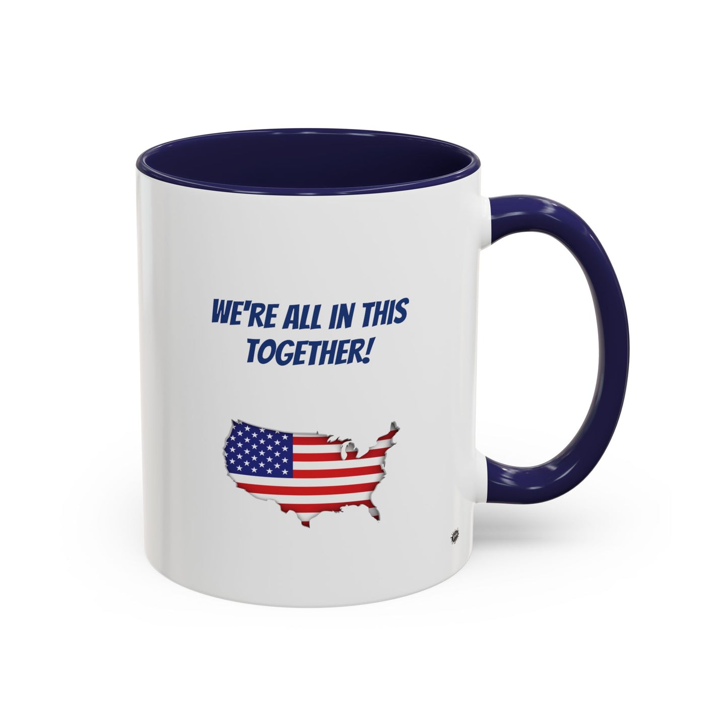 Everybody Love Everybody Accent Coffee Mug - "We're All In This Together!"