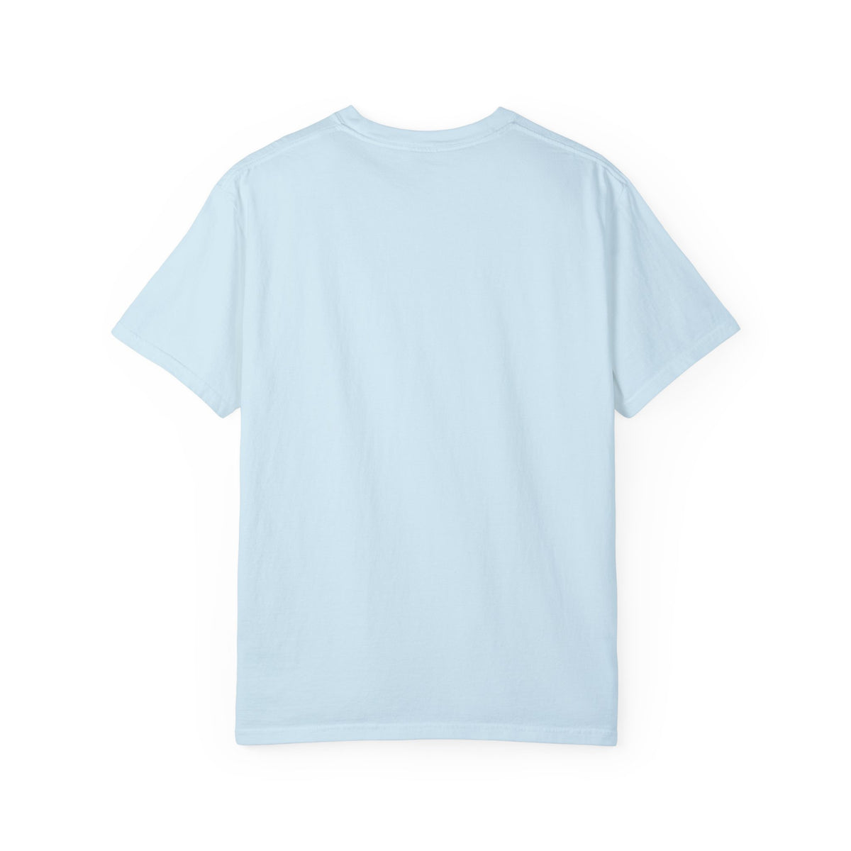 "Everybody Love Everybody" - Blank Back - Comfort Colors