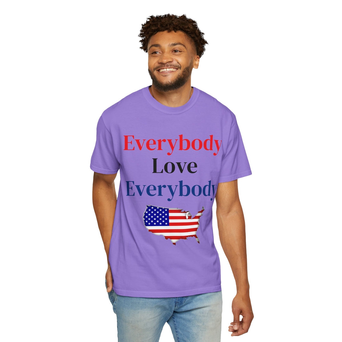 "Everybody Love Everybody" - Blank Back - Comfort Colors