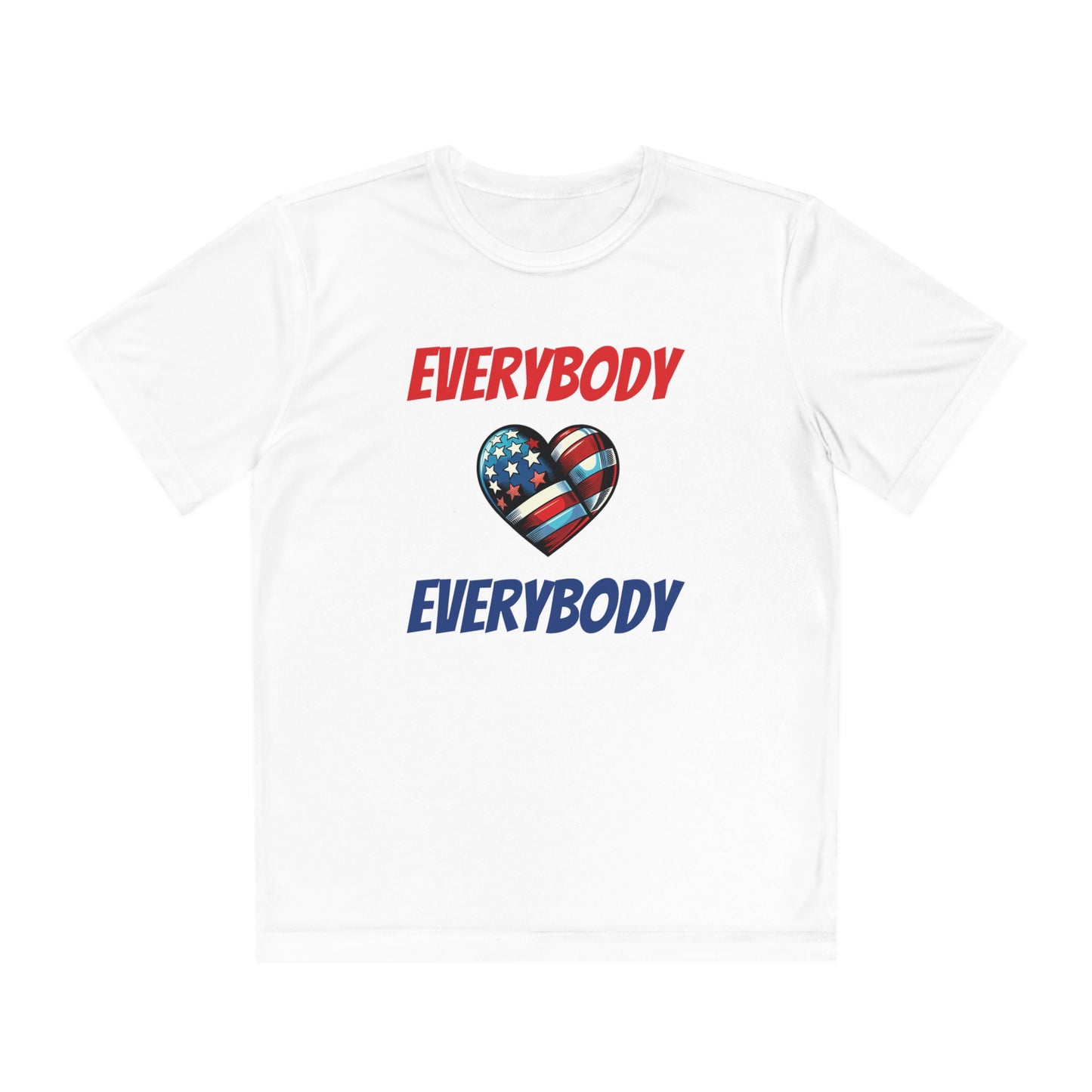 "Everybody Love Everybody" - Kid's Unisex Athletic Moisture Wicking Tee