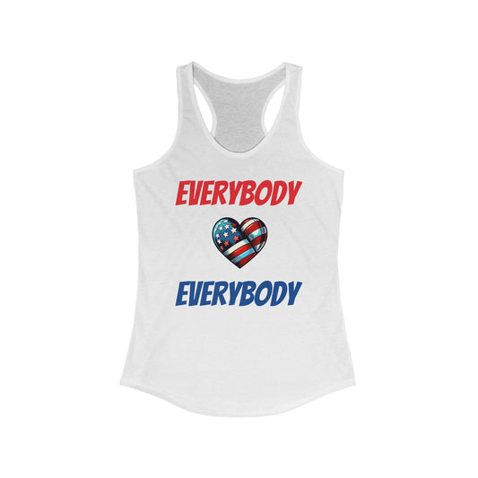 "Everybody Love Everybody" - Women's Ideal Racerback Tank